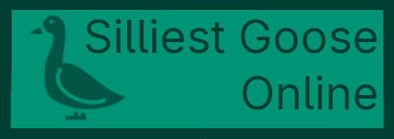 Just the Silliest Goose